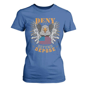 Deny Defend Depose T Shirt For Women American Eagle Gun TS09 Royal Blue Print Your Wear