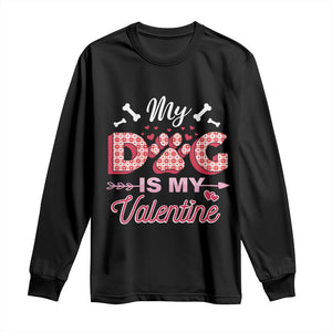 Valentine's Day Long Sleeve Shirt My Dogs Are My Valentine Pet Heart TS09 Black Print Your Wear