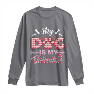 Valentine's Day Long Sleeve Shirt My Dogs Are My Valentine Pet Heart TS09 Charcoal Print Your Wear