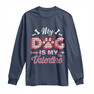 Valentine's Day Long Sleeve Shirt My Dogs Are My Valentine Pet Heart TS09 Navy Print Your Wear