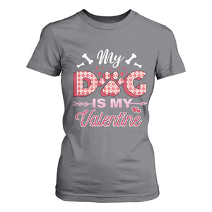 Valentine's Day T Shirt For Women My Dogs Are My Valentine Pet Heart TS09 Charcoal Print Your Wear