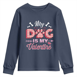 Valentine's Day Youth Sweatshirt My Dogs Are My Valentine Pet Heart TS09 Navy Print Your Wear