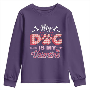 Valentine's Day Youth Sweatshirt My Dogs Are My Valentine Pet Heart TS09 Purple Print Your Wear