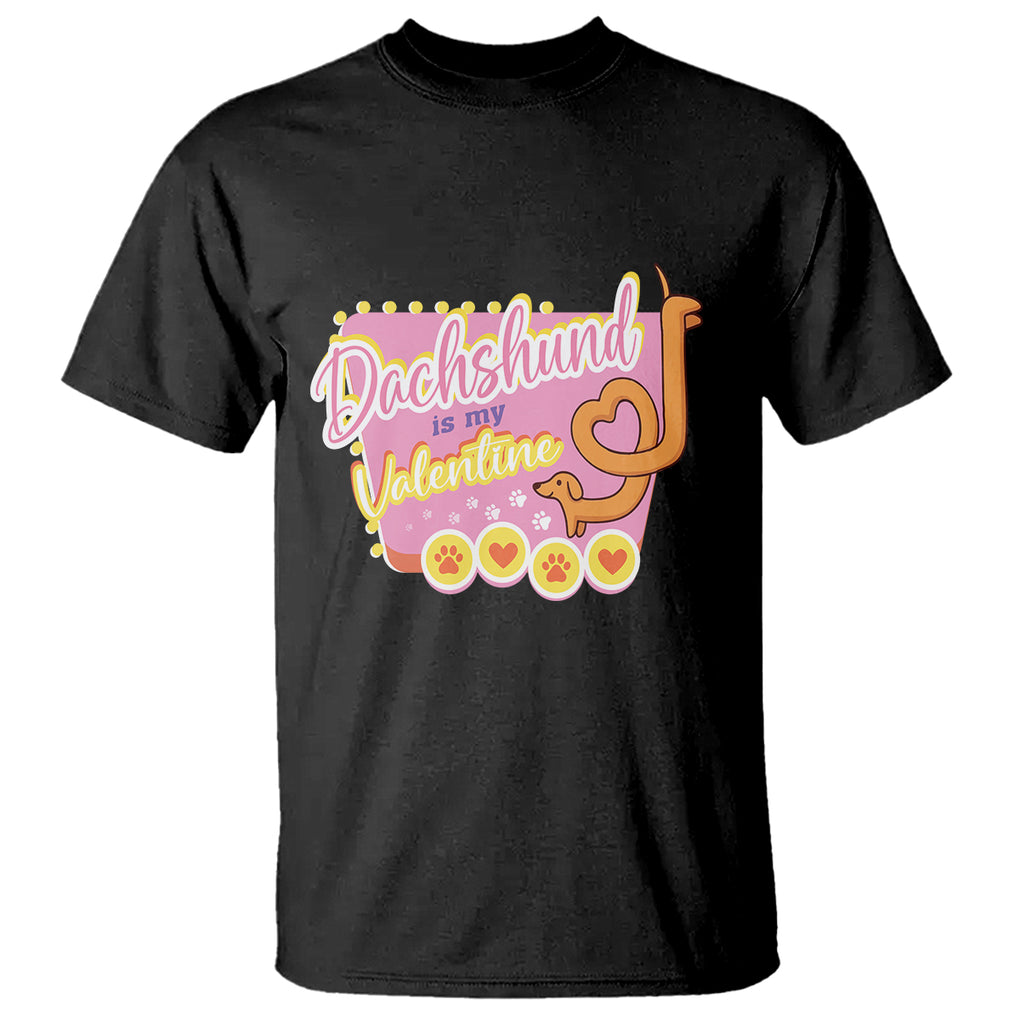 Valentine's Day T Shirt Dachshund Is My Valentine Cute Dog Heart TS09 Black Printyourwear