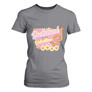 Valentine's Day T Shirt For Women Dachshund Is My Valentine Cute Dog Heart TS09 Charcoal Print Your Wear