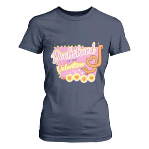 Valentine's Day T Shirt For Women Dachshund Is My Valentine Cute Dog Heart TS09 Navy Print Your Wear