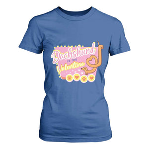 Valentine's Day T Shirt For Women Dachshund Is My Valentine Cute Dog Heart TS09 Royal Blue Print Your Wear