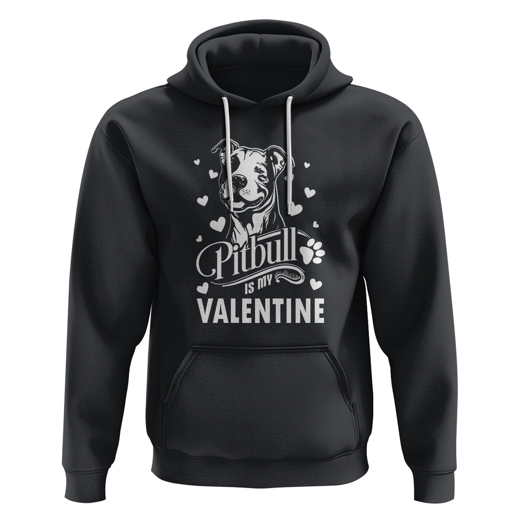 Valentine's Day Hoodie Pitbull Is My Valentine Cute Dog Heart TS09 Black Printyourwear