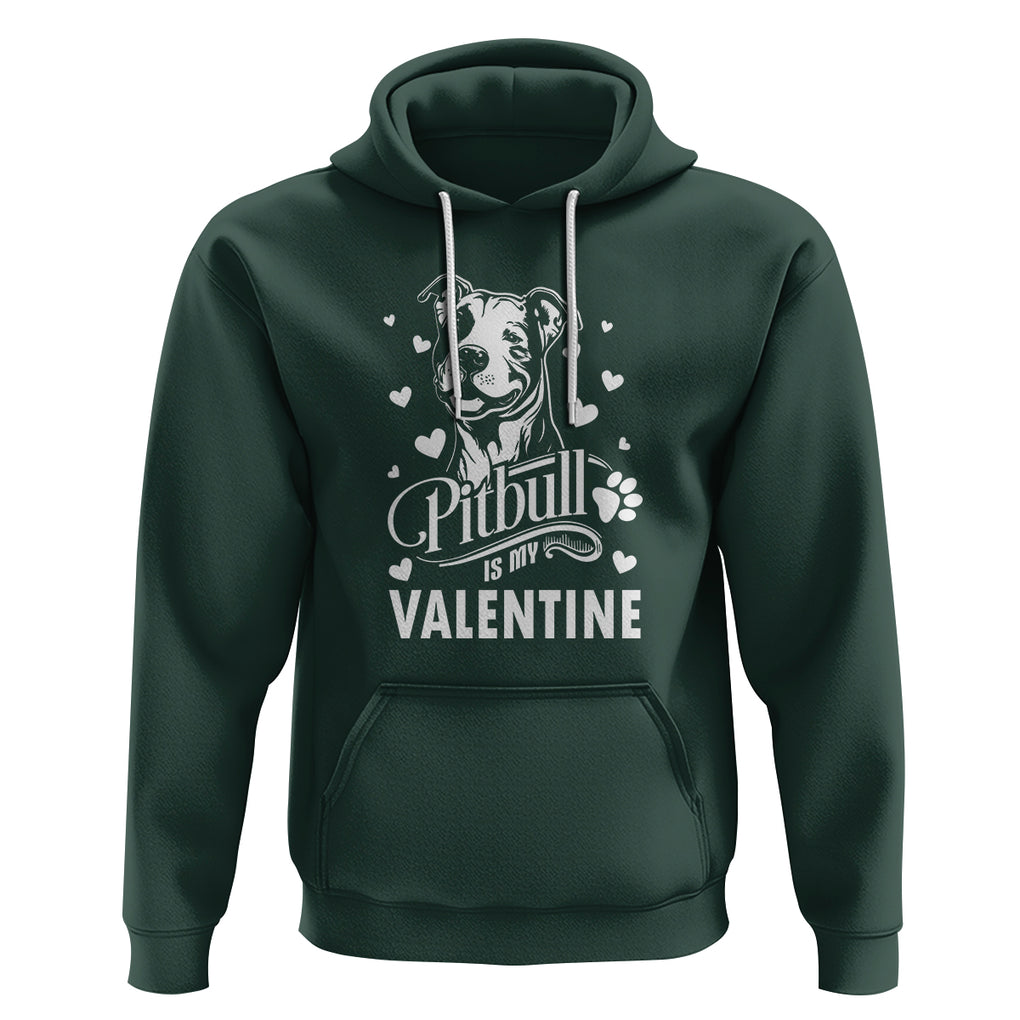 Valentine's Day Hoodie Pitbull Is My Valentine Cute Dog Heart TS09 Dark Forest Green Printyourwear