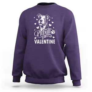 Valentine's Day Sweatshirt Pitbull Is My Valentine Cute Dog Heart TS09 Purple Printyourwear