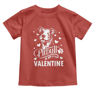 Valentine's Day Toddler T Shirt Pitbull Is My Valentine Cute Dog Heart TS09 Red Print Your Wear