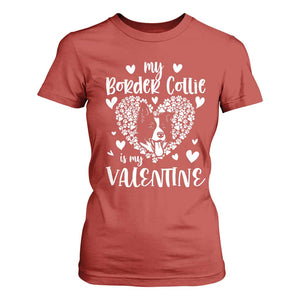 Valentine's Day T Shirt For Women My Border Collie Is My Valentine Cute Dog Heart TS09 Red Print Your Wear