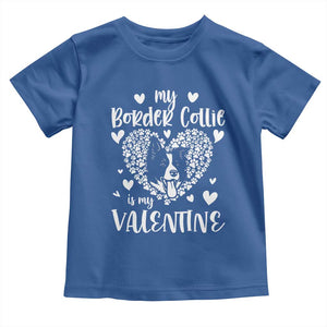 Valentine's Day Toddler T Shirt My Border Collie Is My Valentine Cute Dog Heart TS09 Royal Blue Print Your Wear