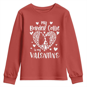 Valentine's Day Youth Sweatshirt My Border Collie Is My Valentine Cute Dog Heart TS09 Red Print Your Wear