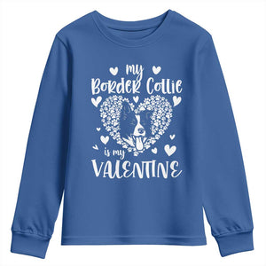 Valentine's Day Youth Sweatshirt My Border Collie Is My Valentine Cute Dog Heart TS09 Royal Blue Print Your Wear