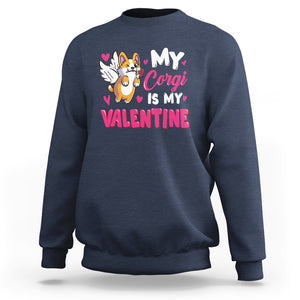 Valentine's Day Sweatshirt My Corgi Is My Valentine Cute Cupid Dog Rose TS09 Navy Printyourwear