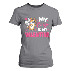 Valentine's Day T Shirt For Women My Corgi Is My Valentine Cute Cupid Dog Rose TS09 Charcoal Print Your Wear