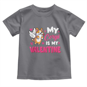 Valentine's Day Toddler T Shirt My Corgi Is My Valentine Cute Cupid Dog Rose TS09 Charcoal Print Your Wear