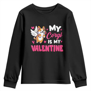 Valentine's Day Youth Sweatshirt My Corgi Is My Valentine Cute Cupid Dog Rose TS09 Black Print Your Wear