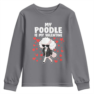 Valentine's Day Youth Sweatshirt My Poodle Is My Valentine Cute Dog Heart TS09 Charcoal Print Your Wear