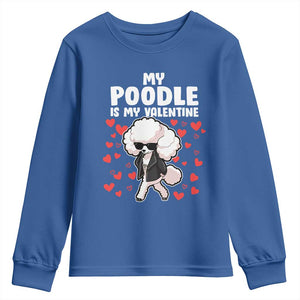 Valentine's Day Youth Sweatshirt My Poodle Is My Valentine Cute Dog Heart TS09 Royal Blue Print Your Wear