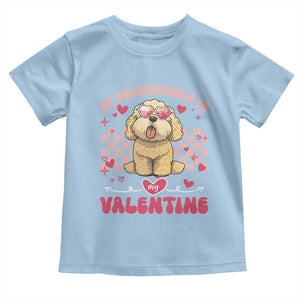 Valentine's Day Toddler T Shirt My Goldendoodle Is My Valentine Cute Dog Heart Sunglass TS09 Light Blue Print Your Wear