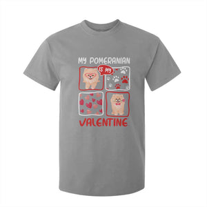 Valentine's Day T Shirt For Kid My Pomeranian Is My Valentine Cute Dog Heart TS09 Sport Gray Print Your Wear