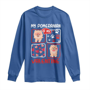 Valentine's Day Long Sleeve Shirt My Pomeranian Is My Valentine Cute Dog Heart TS09 Royal Blue Print Your Wear