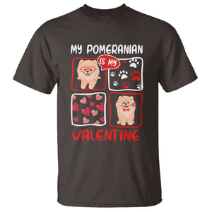 Valentine's Day T Shirt My Pomeranian Is My Valentine Cute Dog Heart TS09 Dark Chocolate Printyourwear