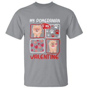 Valentine's Day T Shirt My Pomeranian Is My Valentine Cute Dog Heart TS09 Sport Gray Printyourwear