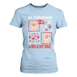 Valentine's Day T Shirt For Women My Pomeranian Is My Valentine Cute Dog Heart TS09 Light Blue Print Your Wear