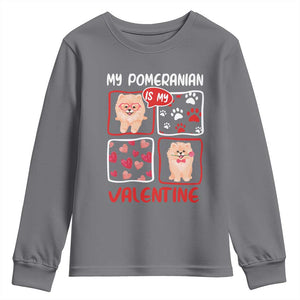 Valentine's Day Youth Sweatshirt My Pomeranian Is My Valentine Cute Dog Heart TS09 Charcoal Print Your Wear