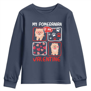 Valentine's Day Youth Sweatshirt My Pomeranian Is My Valentine Cute Dog Heart TS09 Navy Print Your Wear