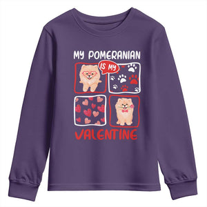 Valentine's Day Youth Sweatshirt My Pomeranian Is My Valentine Cute Dog Heart TS09 Purple Print Your Wear