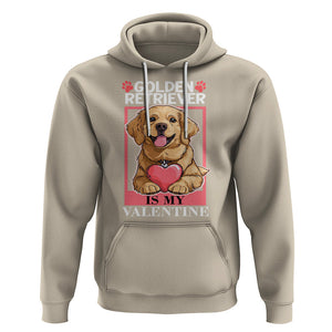 Valentine's Day Hoodie My Golden Retriever Is My Valentine Cute Dog Heart TS09 Sand Printyourwear