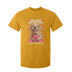 Valentine's Day T Shirt For Kid My Golden Retriever Is My Valentine Cute Dog Heart TS09 Gold Print Your Wear