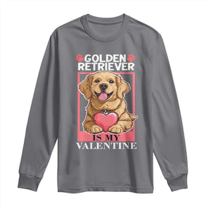 Valentine's Day Long Sleeve Shirt My Golden Retriever Is My Valentine Cute Dog Heart TS09 Charcoal Print Your Wear