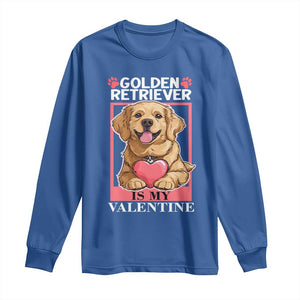 Valentine's Day Long Sleeve Shirt My Golden Retriever Is My Valentine Cute Dog Heart TS09 Royal Blue Print Your Wear