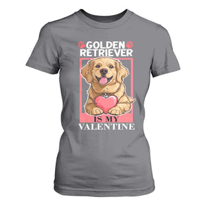 Valentine's Day T Shirt For Women My Golden Retriever Is My Valentine Cute Dog Heart TS09 Charcoal Print Your Wear