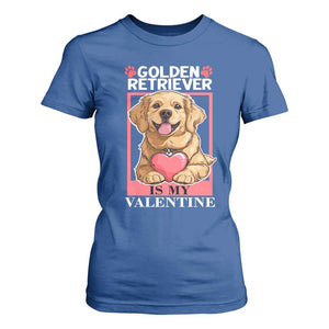 Valentine's Day T Shirt For Women My Golden Retriever Is My Valentine Cute Dog Heart TS09 Royal Blue Print Your Wear