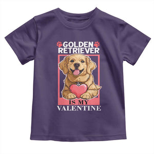 Valentine's Day Toddler T Shirt My Golden Retriever Is My Valentine Cute Dog Heart TS09 Purple Print Your Wear