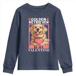 Valentine's Day Youth Sweatshirt My Golden Retriever Is My Valentine Cute Dog Heart TS09 Navy Print Your Wear