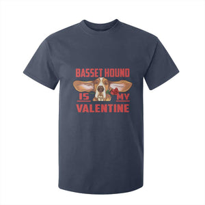 Valentine's Day T Shirt For Kid Basset Hound Is My Valentine Funny Dog Rose TS09 Navy Print Your Wear