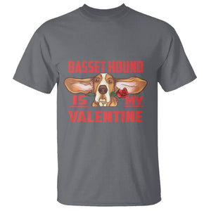 Valentine's Day T Shirt Basset Hound Is My Valentine Funny Dog Rose TS09 Charcoal Printyourwear