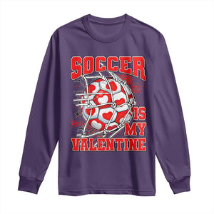 Valentine's Day Long Sleeve Shirt Soccer Is My Valentine Funny Sport TS09 Purple Print Your Wear