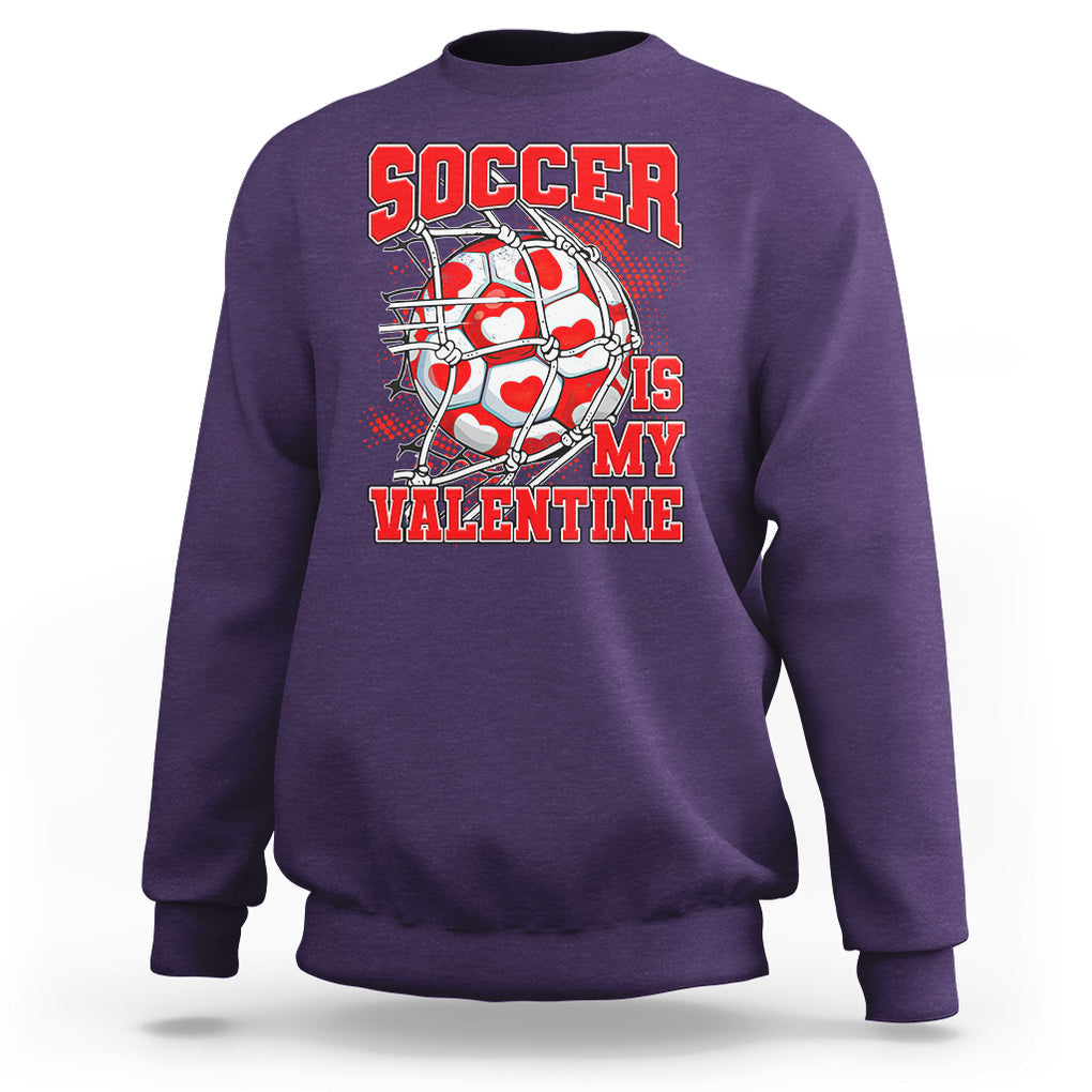 Valentine's Day Sweatshirt Soccer Is My Valentine Funny Sport TS09 Purple Printyourwear