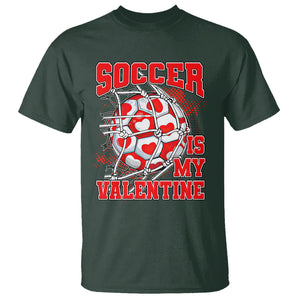 Valentine's Day T Shirt Soccer Is My Valentine Funny Sport TS09 Dark Forest Green Printyourwear