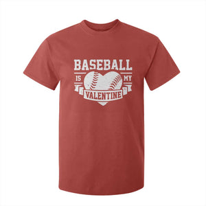 Valentine's Day T Shirt For Kid Baseball Is My Valentine Funny Sport TS09 Red Print Your Wear