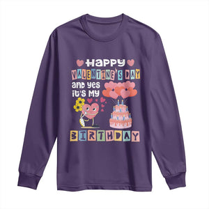 Happy Valentines Day And Yes It Is My Birthday Funny Heart Long Sleeve Shirt TS09 Purple Print Your Wear