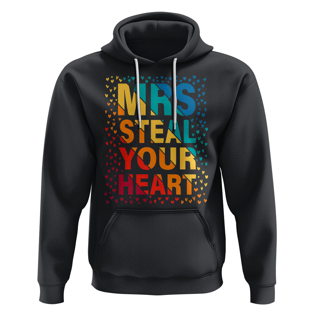 Valentine's Day Hoodie Mrs Steal Your Heart Funny Rainbow Heart TS09 Black Printyourwear